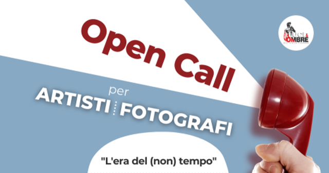 Open Call per artisti e fotografi